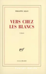 Vers chez les blancs