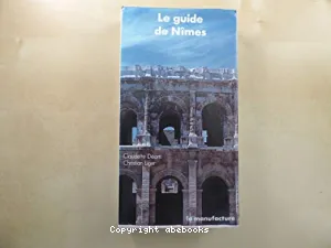 Guide (le) de nimes'