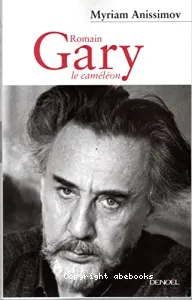 Romain gary,le caméléon