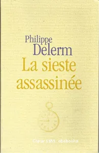 La sieste assassinée