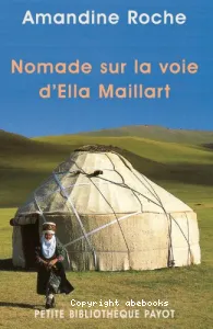 Nomade sur la voie d'Ella Maillart