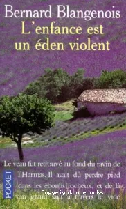 Enfance(l')est une eden violent