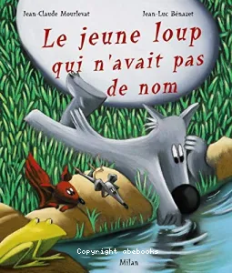 Jeune (le) loup qui n avait pas de nom