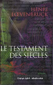 Le testament des siècles