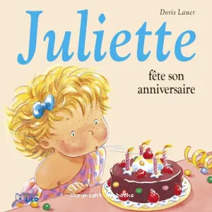 Juliette fête son anniersaire