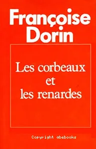 Les corbeaux et les renardes