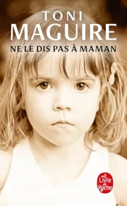 Ne le dis pas a maman