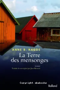 Terre(la) des mensonges