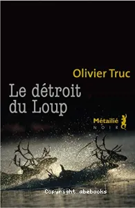 Detroit (le) du loup