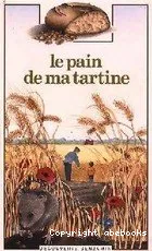 Le pain de ma tartine