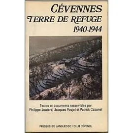 Cévennes, terre de refuge, 1940-1944