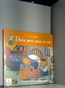 Deux amis pour la vie