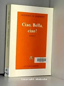 Ciao, bella, ciao !