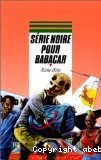 Série noire pour Babacar