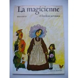 La magicienne et les deux servantes