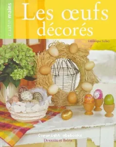 Les oeufs décorés