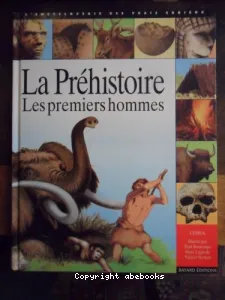 La Préhistoire. Les premiers hommes