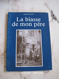 La Biasse de mon père