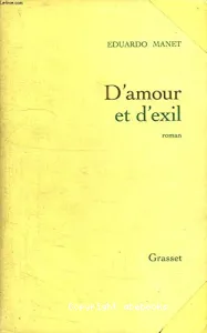 D'Amour et d'exil