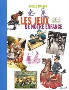 Les jeux de notre enfance