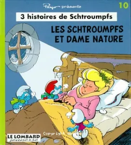 Les schtroumpfs et dame nature