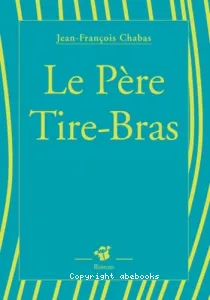 Le Père Tire-Bras