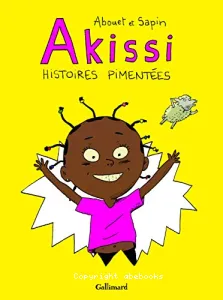 Akissi histoires pimentées tomes 1 à 3