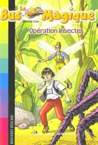 Opération Insectes