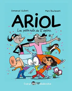 Ariol - Tome 10 : Les petits rats de l'opéra