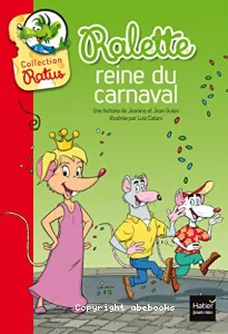 Ralette reine du carnaval