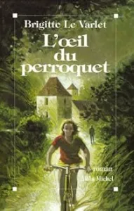 L' oeil du perroquet.