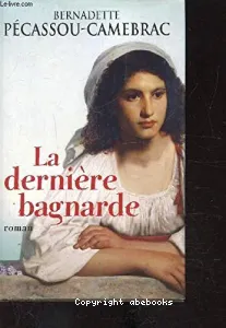 La dernière bagnarde