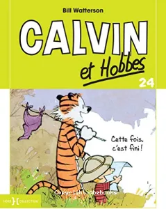 Calvin et Hobbes Tome 24 Cette fois, c'est fini !