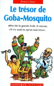 Le trésor de Goba-Mosquito