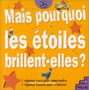 Mais pourquoi les étoiles brillent-elles ?