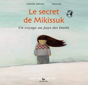 Le secret de Mikissuk