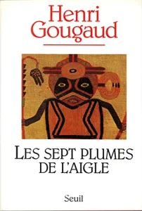 Les sept plumes de l'aigle