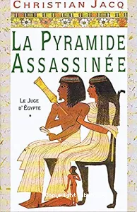 La pyramide assassinée