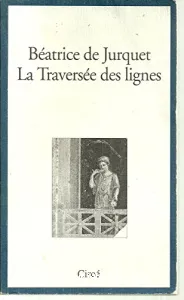 La traversée des lignes