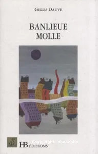 Banlieue molle