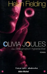 Olivia Joules ou L'imagination hyperactive