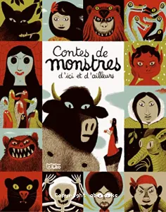 Contes de monstres d'ici et d'ailleurs