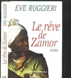 Le rêve de Zamor