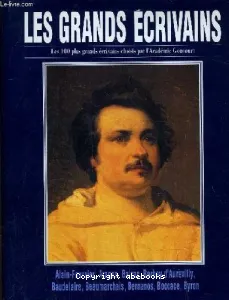 Les grands écrivains choisis par l'Académie Goncourt