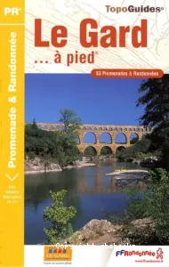 Le Gard à pied