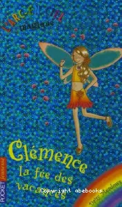 Clémence, la fée des vacances