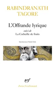 L'Offrande lyrique ; suivi de La corbeille de fruits