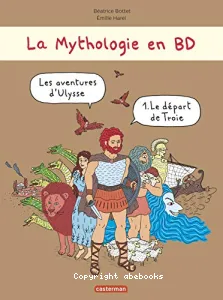 Les aventures d'Ulysse # 1 : Le départ de Troie