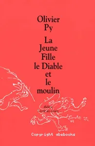 La jeune fille, le diable et le moulin