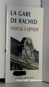 La gare de Rachid